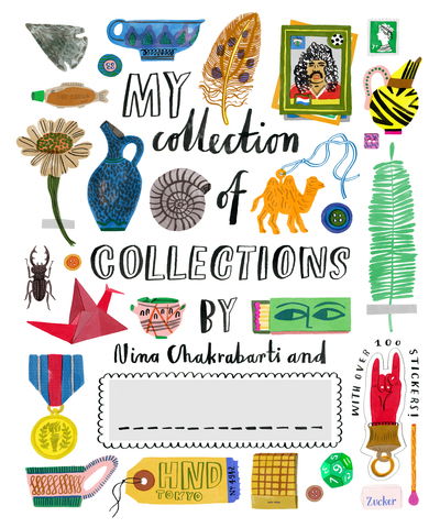 Cover for Nina Chakrabarti · My Collection of Collections (Hardcover Book) (2017)