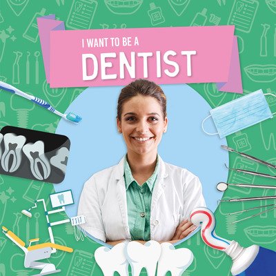 Cover for Joanna Brundle · Dentist - I Want to Be A (Hardcover Book) (2020)