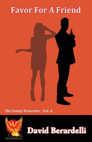 Cover for David Berardelli · Favor For A Friend (Funny Detective Vol 6) (Paperback Book) (2022)