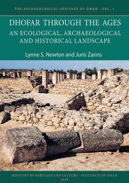 Cover for Lynne S. Newton · Dhofar Through the Ages: An Ecological, Archaeological and Historical Landscape - The Archaeological Heritage of Oman (Paperback Book) (2019)