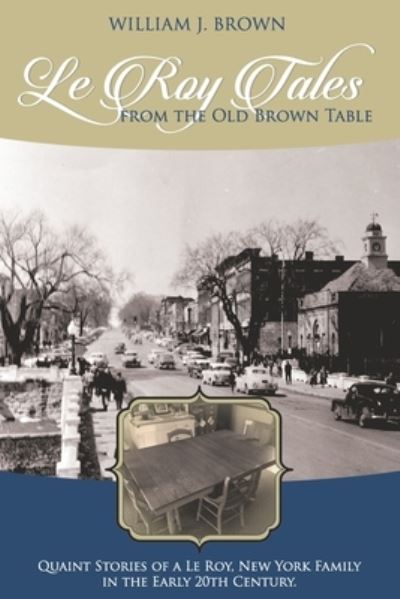 Cover for William J Brown · Le Roy Tales From the Old Brown Table (Paperback Book) (2020)