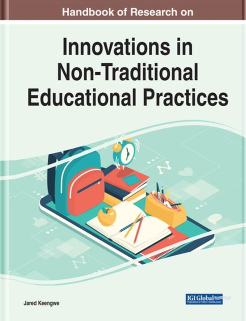 Cover for Jared Keengwe · Handbook of Research on Innovations in Non-Traditional Educational Practices (N/A) (2020)