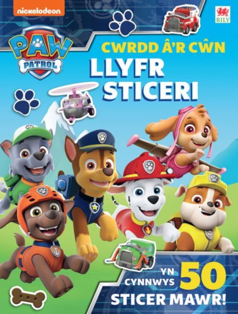 Cover for PAW Patrol · Paw Patrol: Cwrdd a'r Cwn: Llyfr Sticeri (Taschenbuch) (2023)