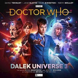 The Tenth Doctor Adventures - Doctor Who: Dalek Universe 3 - Doctor Who: The Tenth Doctor Adventures - Dalek Universe - Lizzie Hopley - Audiolivros - Big Finish Productions Ltd - 9781838683603 - 31 de janeiro de 2022