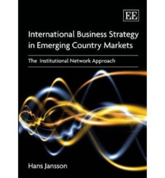 Cover for Hans Jansson · International Business Strategy in Emerging Coun - The Institutional Network Approach (Paperback Book) (2008)