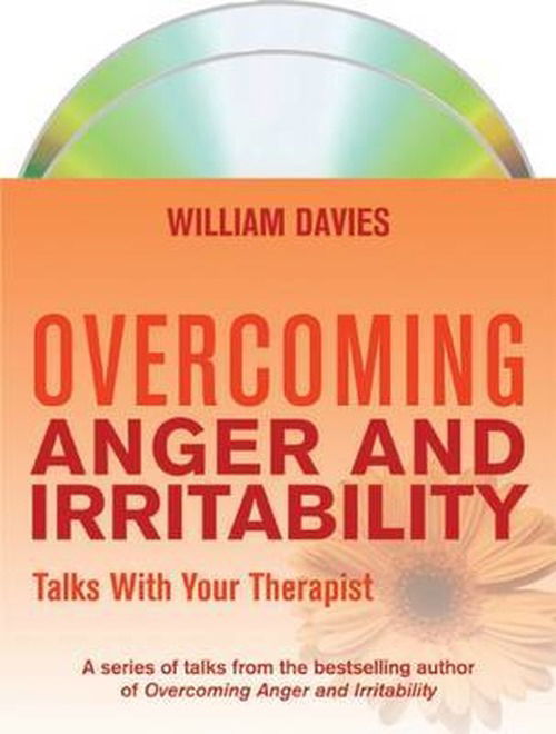 Cover for Dr William Davies · Overcoming Anger and Irritability: Talks With Your Therapist - Overcoming Audio CDs (Audiobook (CD)) [Unabridged edition] (2010)