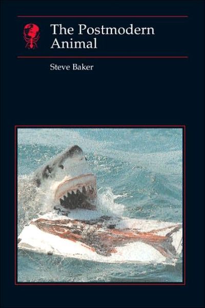 Cover for Steve Baker · Postmodern Animal - Animal Series (Paperback Book) (2000)