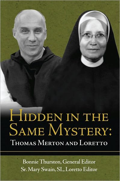 Cover for Thomas Merton · Hidden in the Same Mystery: Thomas Merton and Loretto (Paperback Bog) (2010)