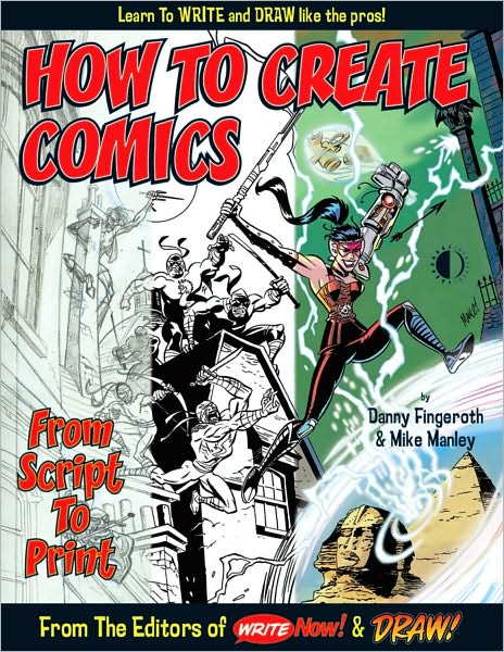 Cover for Danny Fingeroth · How To Create Comics, From Script To Print (Paperback Book) (2010)