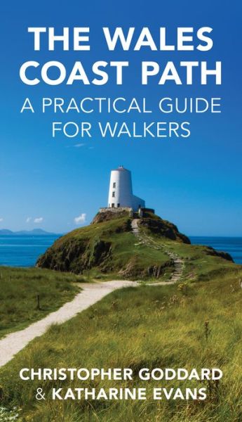 Cover for Chris Goddard · The Wales Coast Path: A Practical Guide for Walkers (Paperback Book) (2020)