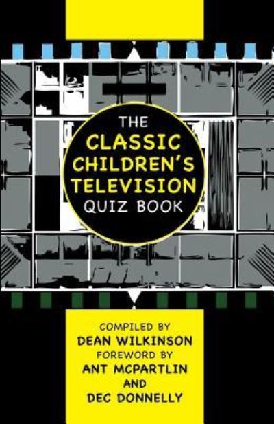 Cover for Dean Wilkinson · The Classic Children's Television Quiz Book (Paperback Book) (2019)