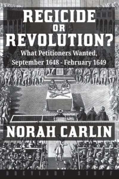 Cover for Norah Carlin · Regicide or Revolution? 2020 (Pocketbok) (2020)