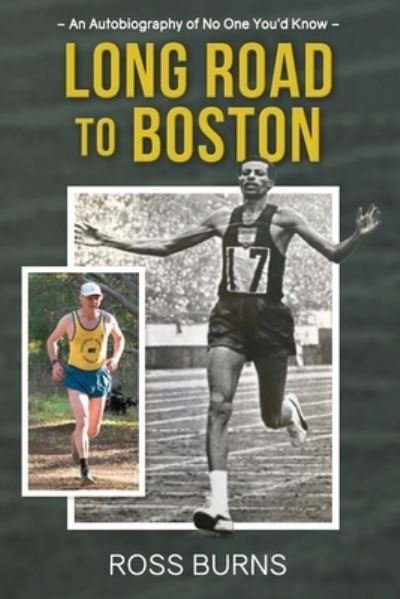 Cover for Ross Burns · Long Road to Boston (Book) (2022)