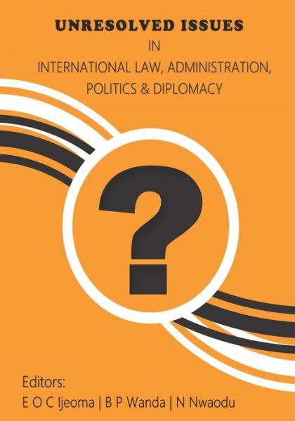 Cover for Edwin Ijeoma · Unresolved Issues in International Law... (Paperback Book) (2017)