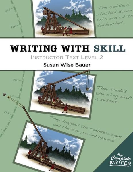 Cover for Susan Wise Bauer · Writing With Skill, Level 2: Instructor Text - The Complete Writer (Paperback Book) (2013)