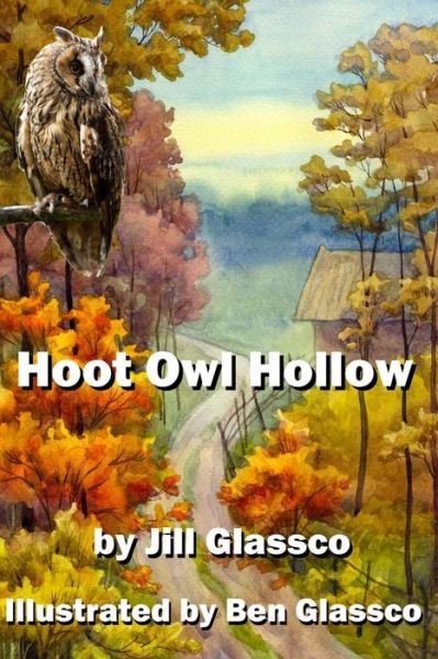 Cover for Ms. Jill W Glassco · Hoot Owl Hollow (Paperback Book) (2014)