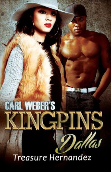 Cover for Treasure Hernandez · Carl Weber's Kingpins: Dallas (Paperback Book) (2018)