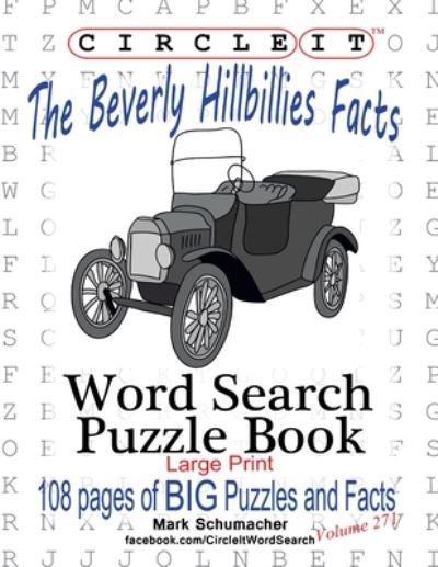 Cover for Lowry Global Media LLC · Circle It, The Beverly Hillbillies Facts, Word Search, Puzzle Book (Paperback Book) [Large type / large print edition] (2020)
