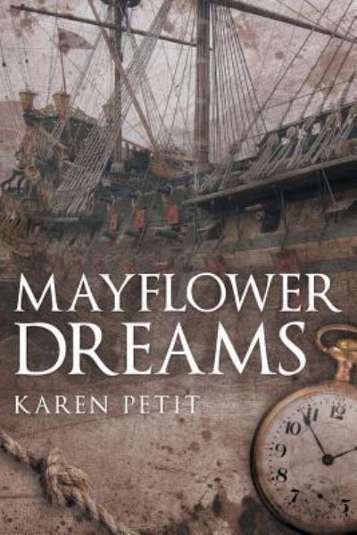 Cover for Karen Petit · Mayflower Dreams (Paperback Book) (2017)