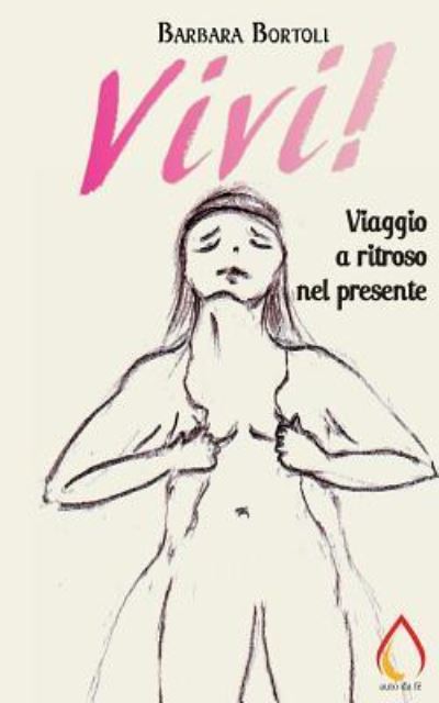 Cover for Barbara Bortoli · Vivi! (Paperback Book) (2017)