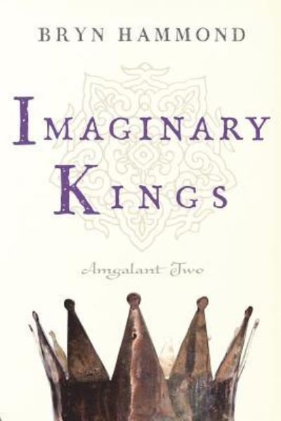 Cover for Bryn Hammond · Imaginary Kings (Paperback Book) (2018)