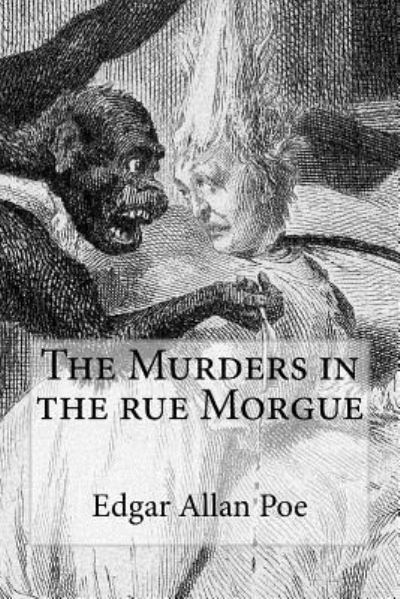 Cover for Edgar Allan Poe · The Murders in the Rue Morgue (Taschenbuch) (2018)