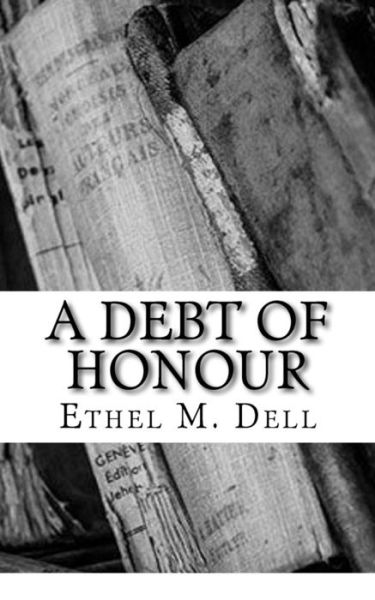 Cover for Ethel M Dell · A Debt of honour (Paperback Book) (2018)