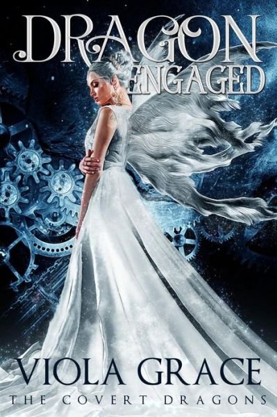 Cover for Viola Grace · Dragon Engaged - Covert Dragons (Paperback Book) (2019)