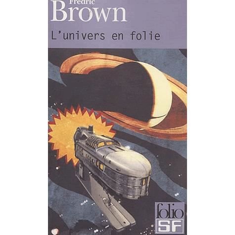 Cover for Fredric Brown · Univers en Folie (Folio Science Fiction) (French Edition) (Pocketbok) [French edition] (2002)