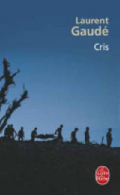 Cris (Le Livre De Poche) (French Edition) - Laurent Gaude - Livres - Babel - 9782253108603 - 1 octobre 2005