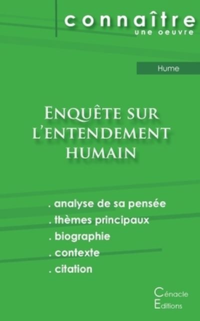 Fiche de lecture Enquete sur l'entendement humain de David Hume (analyse litteraire de reference et resume complet) - David Hume - Livres - Les Editions Du Cenacle - 9782759309603 - 29 février 2024