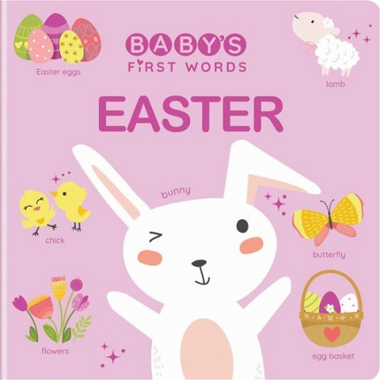 Baby's First Words: Easter - Baby’s First Words -  - Books - CrackBoom! Books - 9782898024603 - March 23, 2023