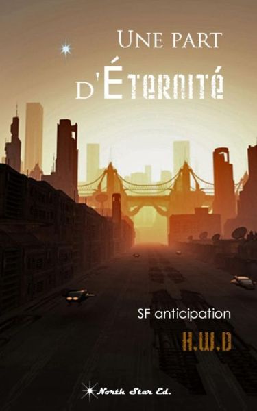 Cover for H W D · Une part d'Eternite (Paperback Book) (2015)