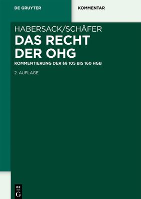 Das Recht der OHG - Habersack - Książki -  - 9783110620603 - 17 grudnia 2018