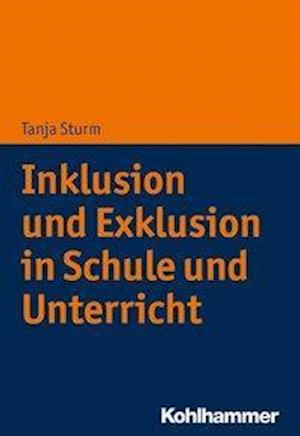 Cover for Sturm · Inklusion und Exklusion in Schule (Buch) (2023)