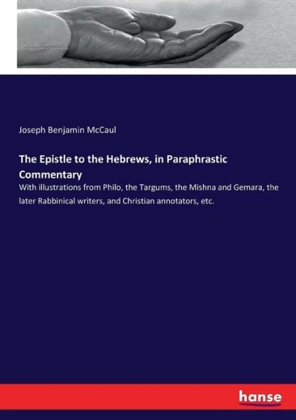 Cover for McCaul · The Epistle to the Hebrews, in P (Book) (2017)