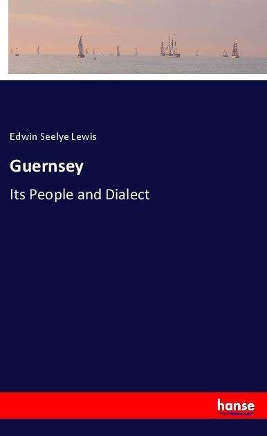 Cover for Lewis · Guernsey (Book)
