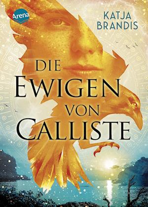 Cover for Katja Brandis · Die Ewigen von Calliste (Book) (2025)