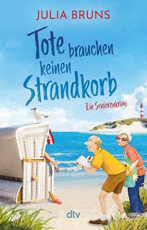 Cover for Julia Bruns · Tote brauchen keinen Strandkorb (Book) (2023)