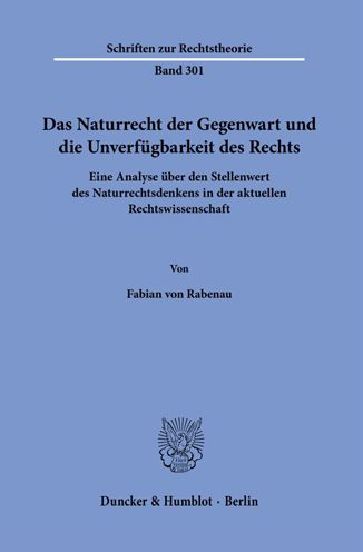 Cover for Fabian von Rabenau · Das Naturrecht Der Gegenwart Und Die Unverfugbarkeit Des Rechts (Paperback Book) (2022)