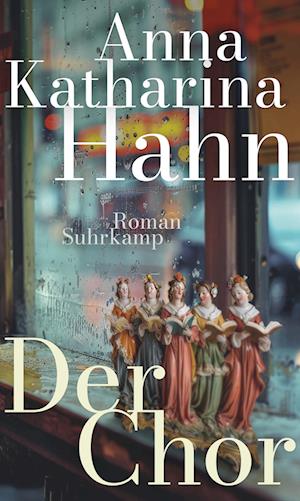 Anna Katharina Hahn · Der Chor (Bok) (2024)