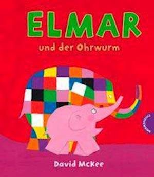Cover for McKee · Elmar und der Ohrwurm (Bok)