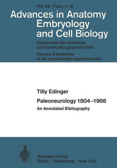 Cover for T. Edinger · Paleoneurology 1804-1966: An Annotated Bibliography - Advances in Anatomy, Embryology and Cell Biology (Paperback Book) (1975)
