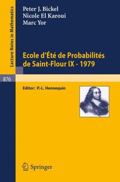 Cover for J P Bickel · Ecole d'Ete de Probabilites de Saint-Flour IX, 1979 (Paperback Book) [1981 edition] (1981)