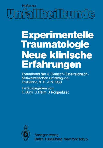 Cover for C Burri · Experimentelle Traumatologie Neue Klinische Erfahrungen - Hefte zur Zeitschrift  &quot;Der Unfallchirurg&quot; (Paperback Book) (1983)