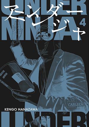 Under Ninja 4 - Kengo Hanazawa - Livres - Carlsen - 9783551027603 - 1 août 2023