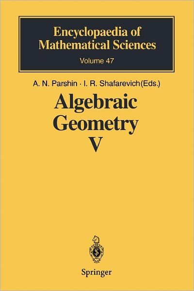 Cover for A N Parshin · Algebraic Geometry V: Fano Varieties - Encyclopaedia of Mathematical Sciences (Taschenbuch) [Softcover reprint of hardcover 1st ed. 1999 edition] (2010)