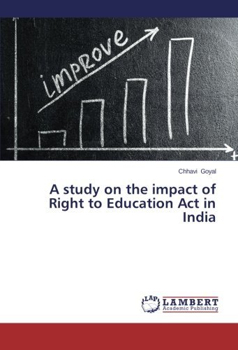 Cover for Chhavi Goyal · A Study on the Impact of Right to Education Act in India (Pocketbok) (2014)