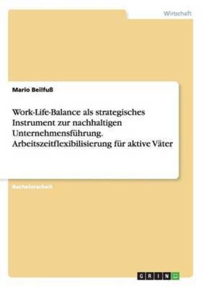 Cover for Beilfuß · Work-Life-Balance als strategis (Book) (2015)