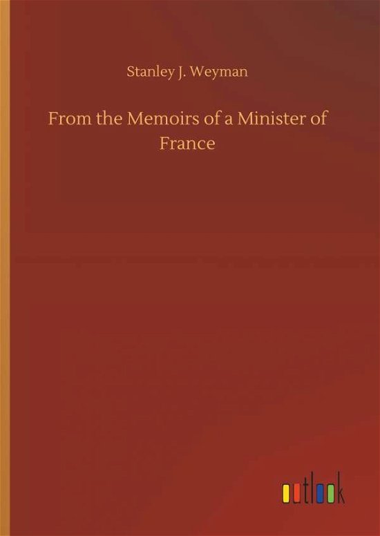 Cover for Weyman · From the Memoirs of a Minister o (Buch) (2018)